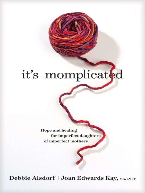 Title details for It's Momplicated by Debbie Alsdorf - Wait list